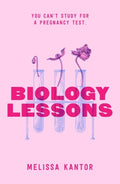 Cover Image for Biology Lessons -- Melissa Kantor, Hardcover