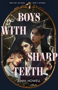 Cover Image for Boys with Sharp Teeth -- Jenni Howell, Hardcover