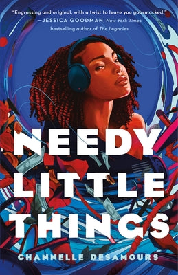Cover Image for Needy Little Things -- Channelle Desamours, Hardcover