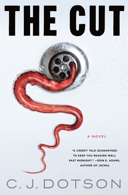 Cover Image for The Cut -- C. J. Dotson, Hardcover