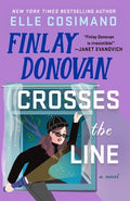 Cover Image for Finlay Donovan Crosses the Line -- Elle Cosimano, Hardcover