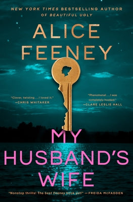 Cover Image for My Husband's Wife -- Alice Feeney, Hardcover