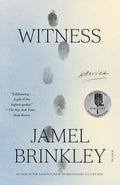 Cover Image for Witness: Stories -- Jamel Brinkley, Paperback