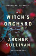 Cover Image for The Witch's Orchard -- Archer Sullivan, Paperback