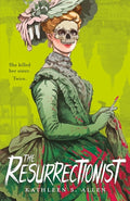 Cover Image for The Resurrectionist: A Tale of Gothic Horror -- Kathleen S. Allen, Hardcover