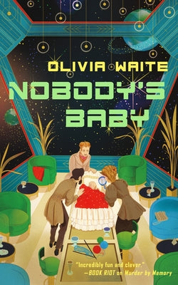 Cover Image for Nobody's Baby -- Olivia Waite, Hardcover