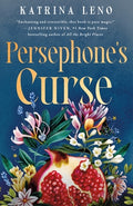 Cover Image for Persephone's Curse -- Katrina Leno, Hardcover