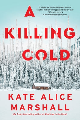 Cover Image for A Killing Cold -- Kate Alice Marshall, Paperback