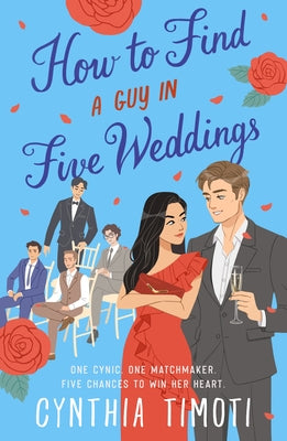 Cover Image for How to Find a Guy in Five Weddings -- Cynthia Timoti, Paperback