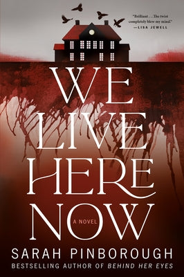 Cover Image for We Live Here Now -- Sarah Pinborough, Paperback