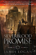 Cover Image for The Silverblood Promise: The Last Legacy, Book 1 -- James Logan, Paperback