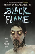 Cover Image for Black Flame -- Gretchen Felker-Martin, Paperback