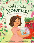 Cover Image for Celebrate Nowruz!: A Persian New Year Holiday to Honor Spring -- Zohreh Ghahremani, Hardcover