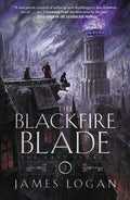 Cover Image for The Blackfire Blade: The Last Legacy, Book 2 -- James Logan, Paperback