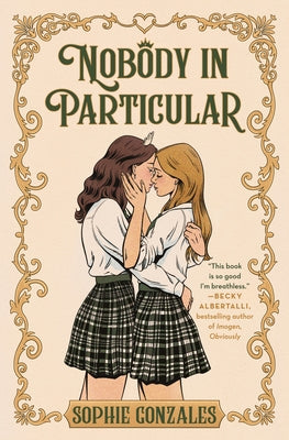 Cover Image for Nobody in Particular -- Sophie Gonzales, Hardcover