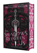 Cover Image for The Shadows Between Us -- Tricia Levenseller, Hardcover