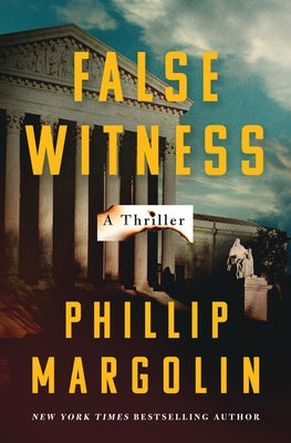 Cover Image for False Witness -- Phillip Margolin, Hardcover