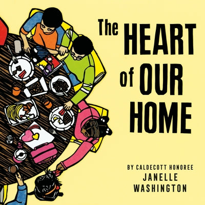 Cover Image for The Heart of Our Home -- Janelle Washington, Hardcover