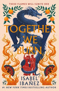 Cover Image for Together We Burn -- Isabel Ibañez, Paperback