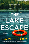 Cover Image for The Lake Escape -- Jamie Day, Hardcover