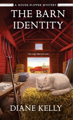 Cover Image for The Barn Identity: A House-Flipper Mystery -- Diane Kelly, Mass Market Paperback