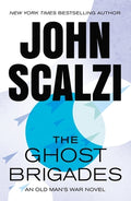 Cover Image for The Ghost Brigades: An Old Man's War Novel -- John Scalzi, Paperback