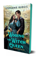 Cover Image for Wooing the Witch Queen -- Stephanie Burgis, Paperback