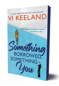 Cover Image for Something Borrowed, Something You -- VI Keeland, Paperback