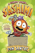 Cover Image for A Fishboy Named . . . Sashimi -- Dan Santat, Paperback