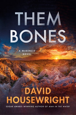 Cover Image for Them Bones: A McKenzie Novel -- David Housewright, Hardcover
