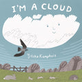 Cover Image for I'm a Cloud -- Tjitske Kamphuis, Hardcover
