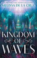 Cover Image for Kingdom of Waves -- Melissa de la Cruz, Hardcover