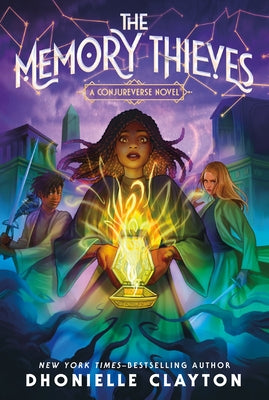 Cover Image for The Memory Thieves -- Dhonielle Clayton, Paperback
