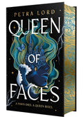 Cover Image for Queen of Faces: Deluxe Edition -- Petra Lord, Hardcover