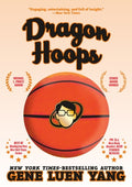 Cover Image for Dragon Hoops -- Gene Luen Yang, Paperback