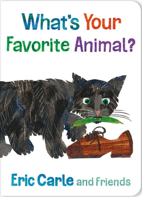 Cover Image for What's Your Favorite Animal? -- Eric Carle, Board Books