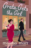 Cover Image for Greta Gets the Girl -- Melissa Marr, Paperback