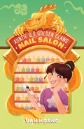 Cover Image for Auntie q's Golden Claws Nail Salon -- Van Hoang, Hardcover