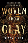 Cover Image for Woven from Clay -- Jenny Birch, Hardcover