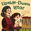 Cover Image for Upside-Down Iftar -- Maysa Odeh, Hardcover