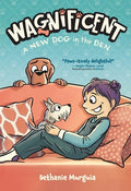 Cover Image for Wagnificent: A New Dog in the Den -- Bethanie Murguia, Paperback