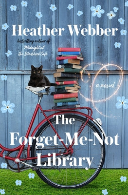 Cover Image for The Forget-Me-Not Library -- Heather Webber, Hardcover