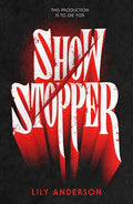 Cover Image for Showstopper -- Lily Anderson, Hardcover