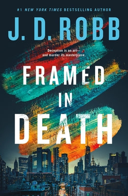 Cover Image for Framed in Death -- J. D. Robb, Paperback