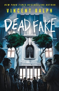Cover Image for Dead Fake: A Bleak Haven Novel -- Vincent Ralph, Paperback