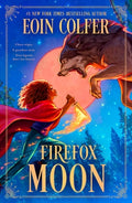 Cover Image for Firefox Moon: A Juniper Lane Adventure -- Eoin Colfer, Hardcover