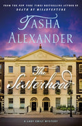 Cover Image for The Sisterhood: A Lady Emily Mystery -- Tasha Alexander, Hardcover