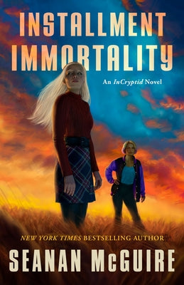 Cover Image for Installment Immortality: An Incryptid Novel -- Seanan McGuire, Paperback