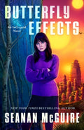 Cover Image for Butterfly Effects: An Incryptid Novel -- Seanan McGuire, Paperback