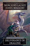 Cover Image for Deliverance of Dragons: Book Three of the Dragon Prophecy -- Mercedes Lackey, Hardcover